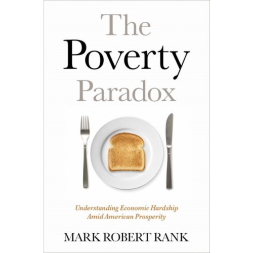 Oxford University Press Inc The Poverty Paradox (inbunden, eng)