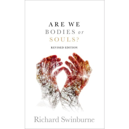 Oxford University Press Are We Bodies or Souls? (häftad, eng)