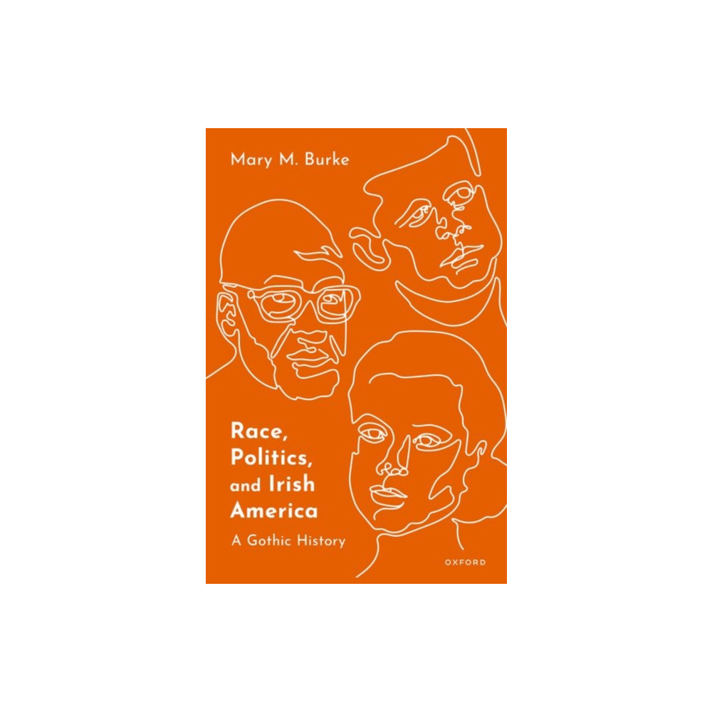 Produktbild för Race, Politics, and Irish America (inbunden, eng)