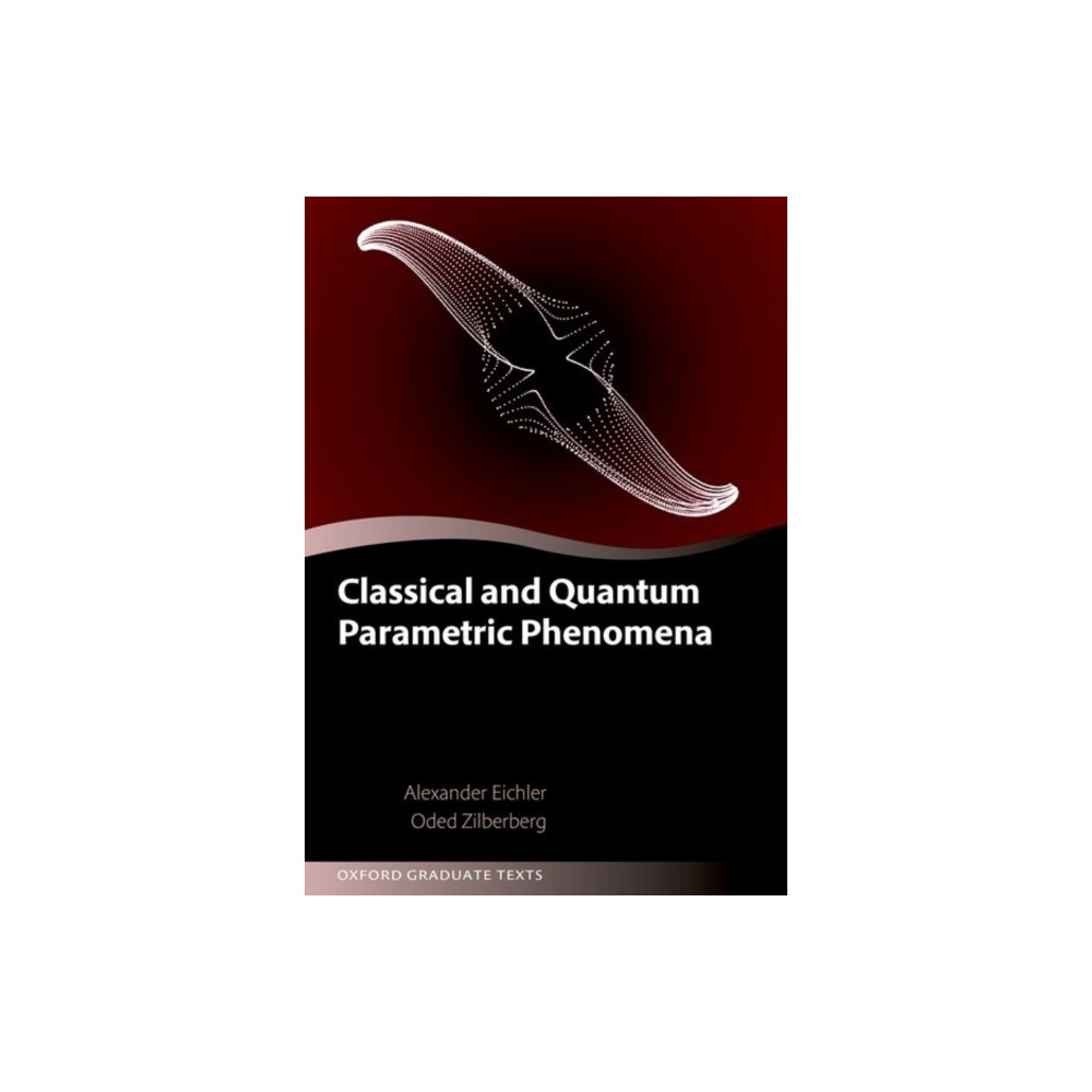 Produktbild för Classical and Quantum Parametric Phenomena (inbunden, eng)