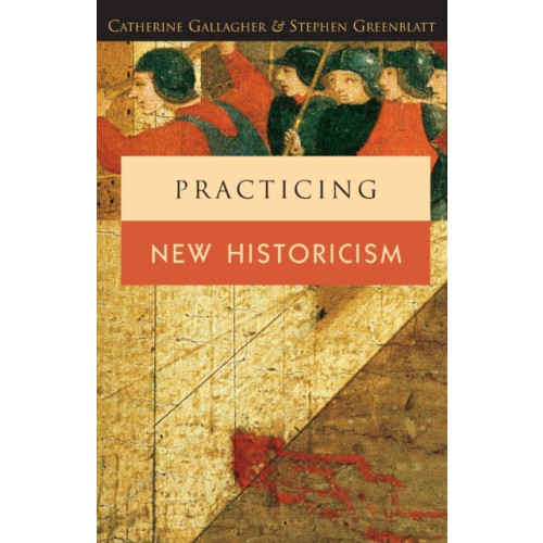 The university of chicago press Practicing New Historicism (häftad, eng)