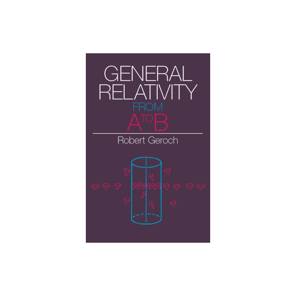 Produktbild för General Relativity from A to B (häftad, eng)