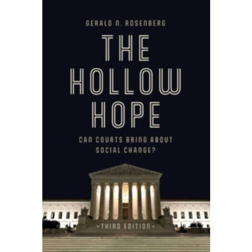 The university of chicago press The Hollow Hope (häftad, eng)