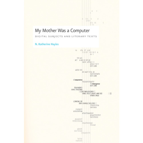 The university of chicago press My Mother Was a Computer (häftad, eng)