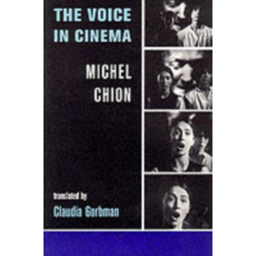 Columbia university press The Voice in Cinema (häftad, eng)