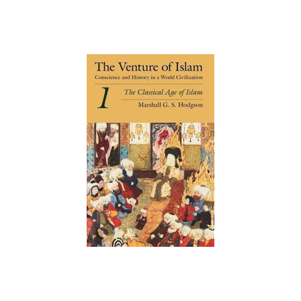 Produktbild för The Venture of Islam, Volume 1 – The Classical Age of Islam (häftad, eng)