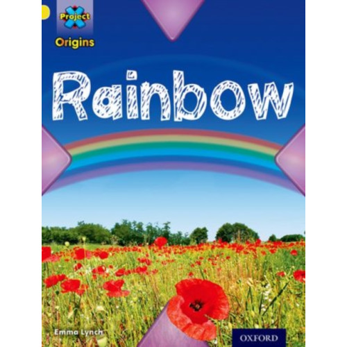 Oxford University Press Project X Origins: Yellow Book Band, Oxford Level 3: Weather: Rainbow (häftad, eng)