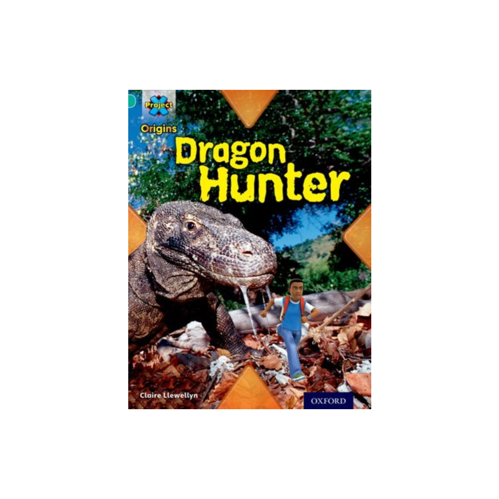 Produktbild för Project X Origins: Turquoise Book Band, Oxford Level 7: Discovery: Dragon Hunter (häftad, eng)
