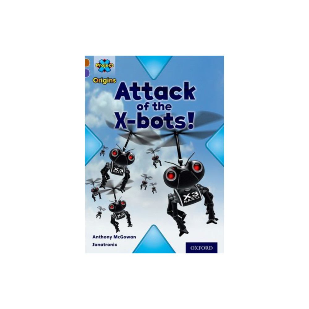 Produktbild för Project X Origins: Brown Book Band, Oxford Level 11: Strong Defences: Attack of the X-bots (häftad, eng)