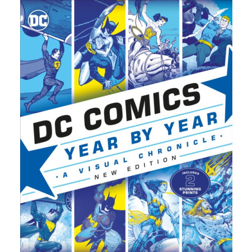 Dorling Kindersley Ltd DC Comics Year By Year New Edition (inbunden, eng)