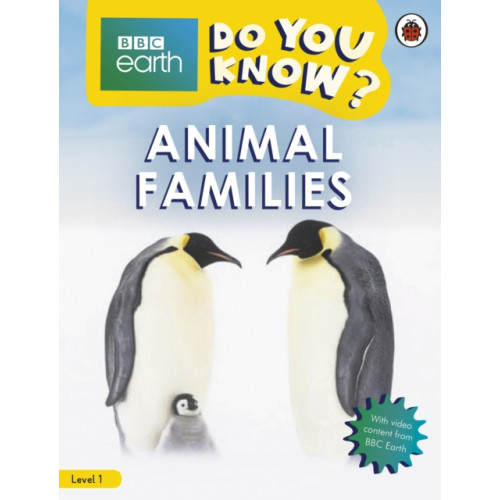 Penguin Random House Children's UK Do You Know? Level 1 – BBC Earth Animal Families (häftad, eng)