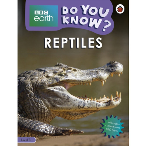 Penguin Random House Children's UK Do You Know? Level 3 – BBC Earth Reptiles (häftad, eng)