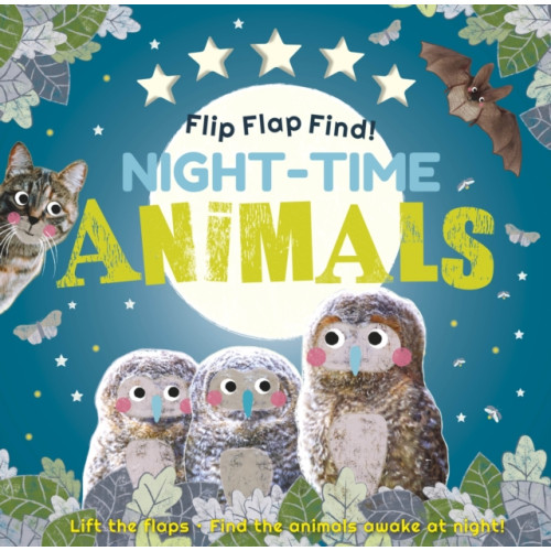 Dorling Kindersley Ltd Flip Flap Find! Night-time Animals (bok, board book, eng)