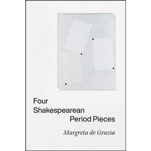 The university of chicago press Four Shakespearean Period Pieces (häftad, eng)