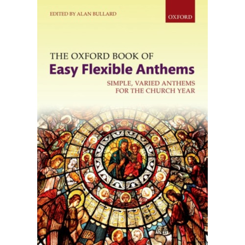 Oxford University Press The Oxford Book of Easy Flexible Anthems (bok, spiral, eng)
