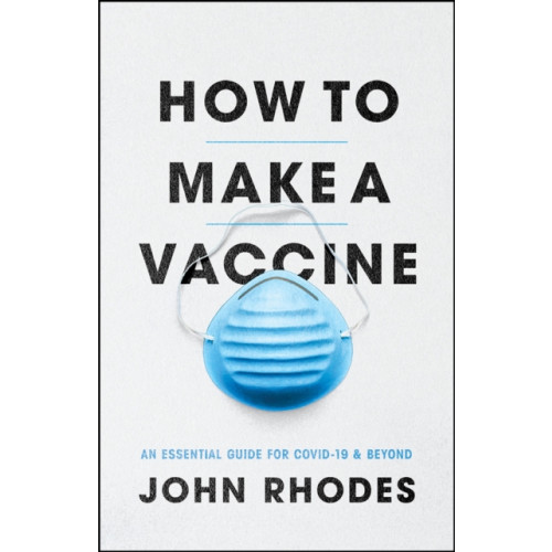 The university of chicago press How to Make a Vaccine (häftad, eng)