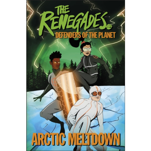 Dorling Kindersley Ltd The Renegades Arctic Meltdown (häftad, eng)