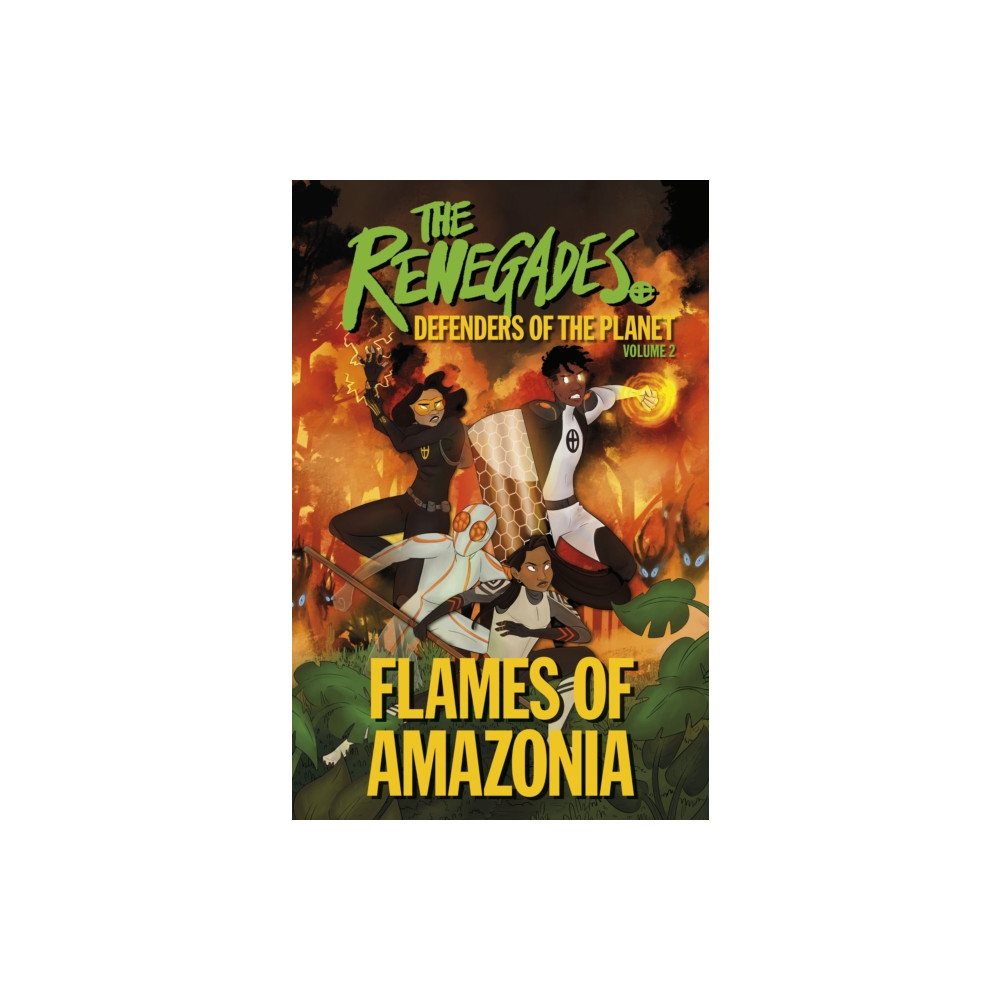 Produktbild för The Renegades Flames of Amazonia (häftad, eng)