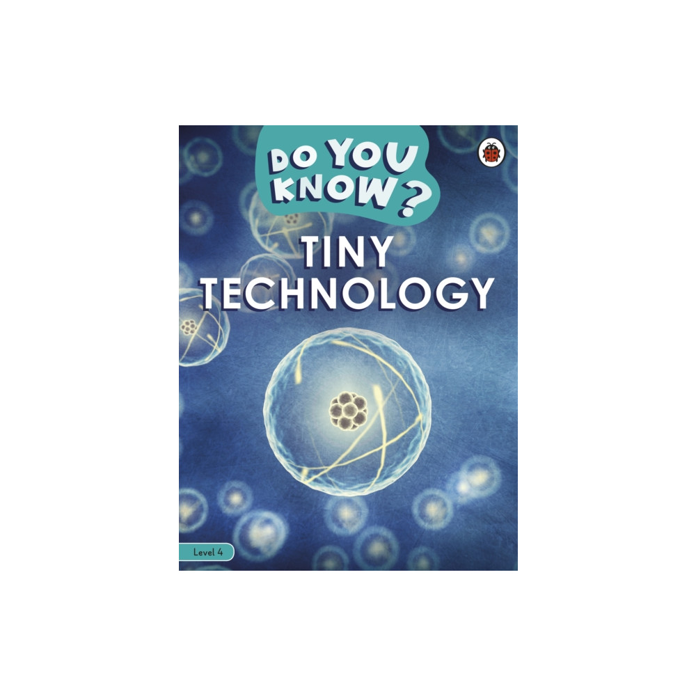 Produktbild för Do You Know? Level 4 – Tiny Technology (häftad, eng)