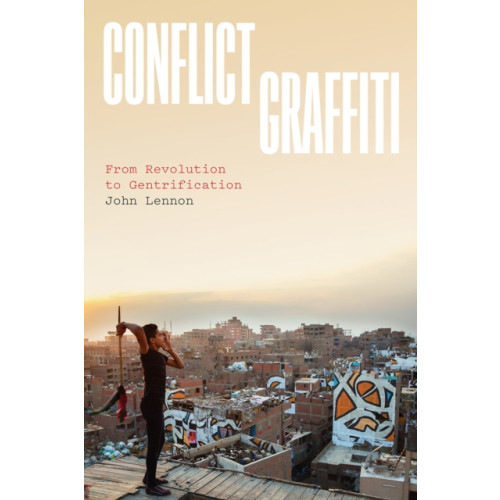 The university of chicago press Conflict Graffiti (häftad, eng)