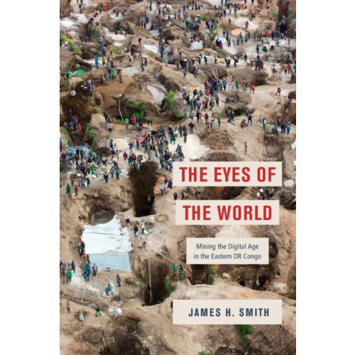 The university of chicago press The Eyes of the World (häftad, eng)