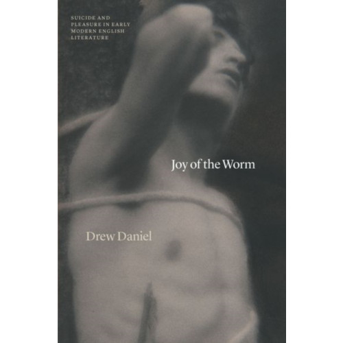 The university of chicago press Joy of the Worm (inbunden, eng)