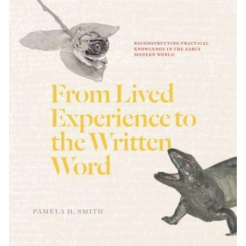 The university of chicago press From Lived Experience to the Written Word (häftad, eng)