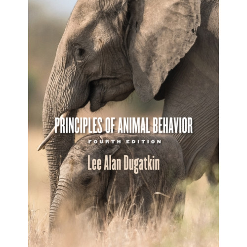 The university of chicago press Principles of Animal Behavior, 4th Edition (häftad, eng)