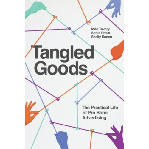 The university of chicago press Tangled Goods (inbunden, eng)