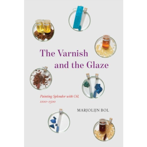 The university of chicago press The Varnish and the Glaze (inbunden, eng)