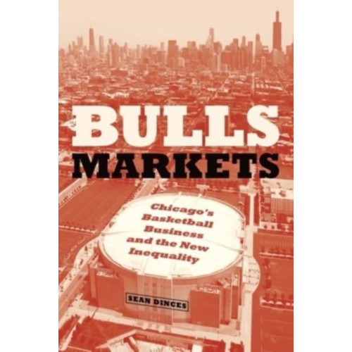 The university of chicago press Bulls Markets (häftad, eng)