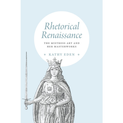 The university of chicago press Rhetorical Renaissance (häftad, eng)