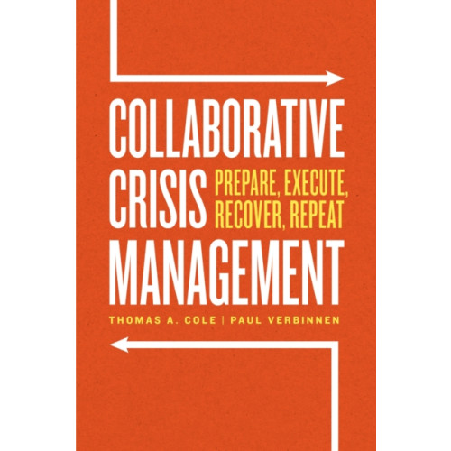 The university of chicago press Collaborative Crisis Management (häftad, eng)