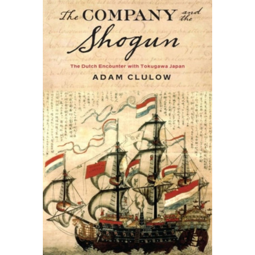 Columbia university press The Company and the Shogun (häftad, eng)