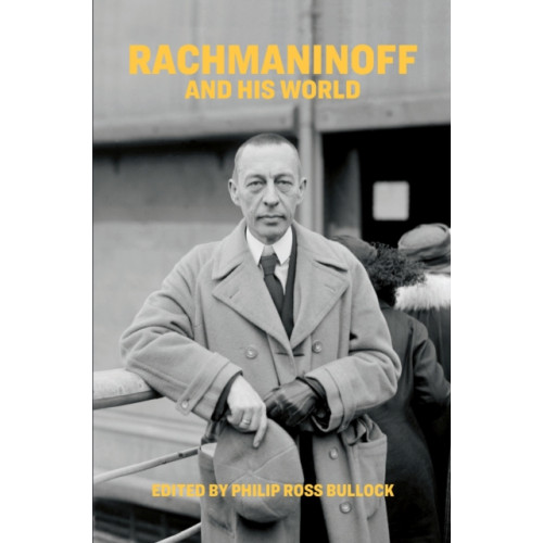 The university of chicago press Rachmaninoff and His World (häftad, eng)