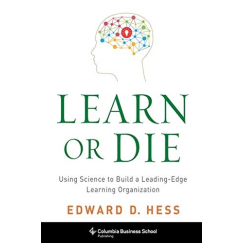 Columbia university press Learn or Die (häftad, eng)