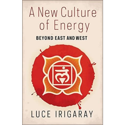 Columbia university press A New Culture of Energy (häftad, eng)