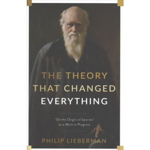 Columbia university press The Theory That Changed Everything (inbunden, eng)