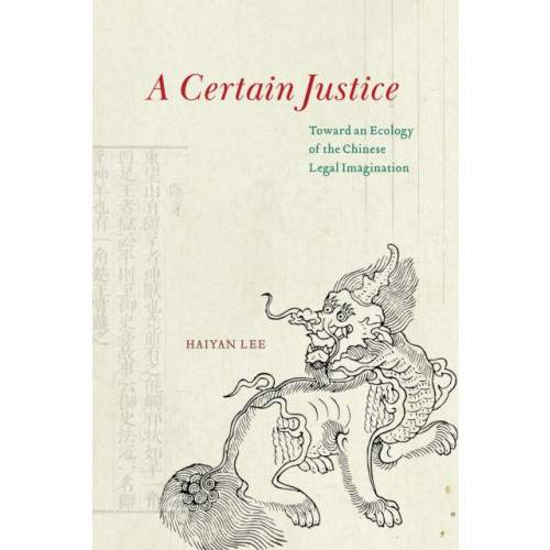 The university of chicago press A Certain Justice (häftad, eng)