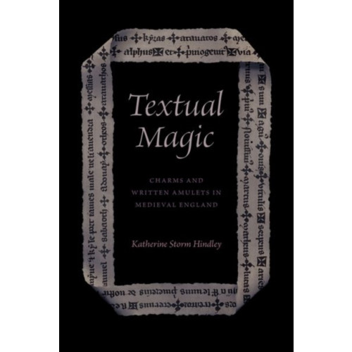 The university of chicago press Textual Magic (inbunden, eng)