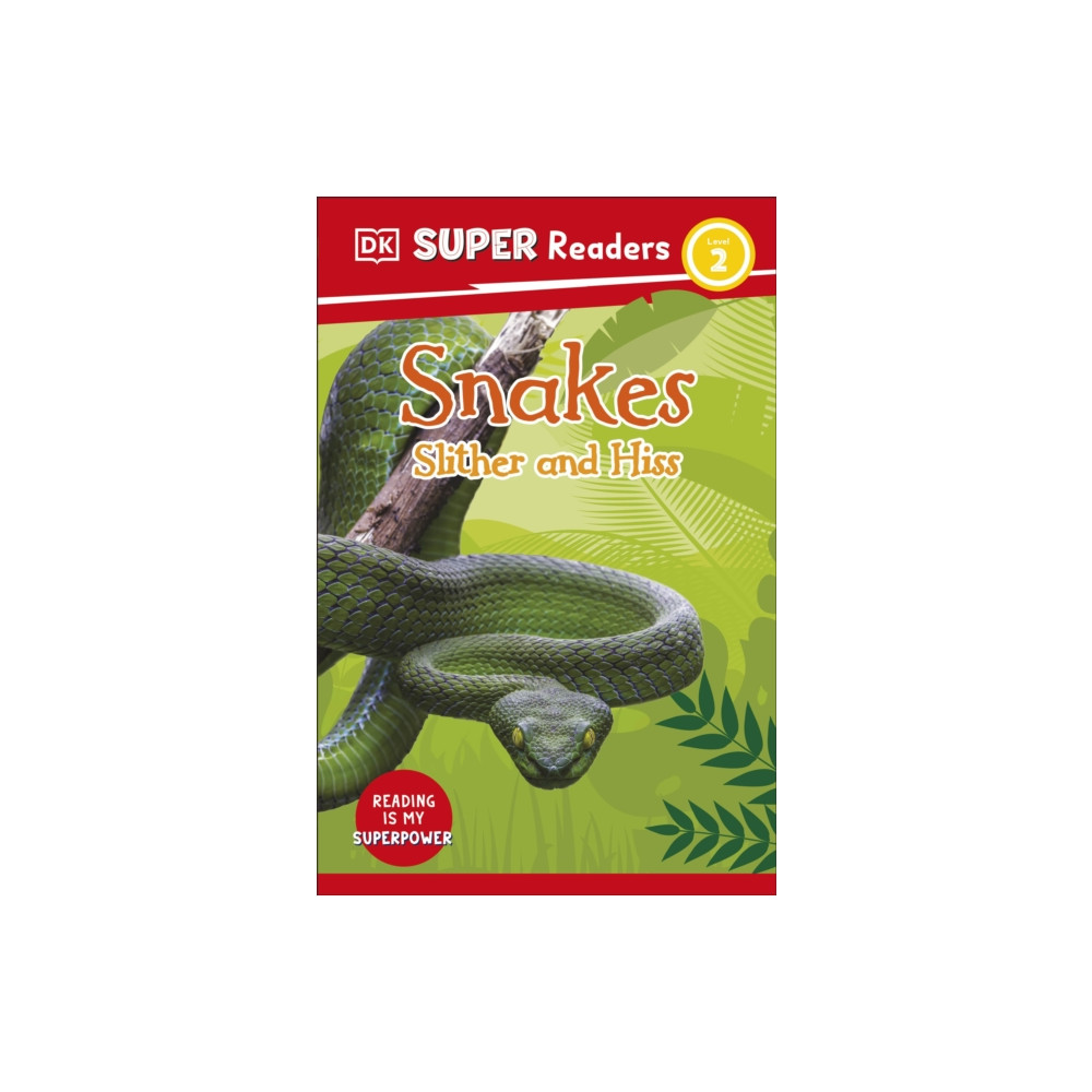 Produktbild för DK Super Readers Level 2 Snakes Slither and Hiss (häftad, eng)