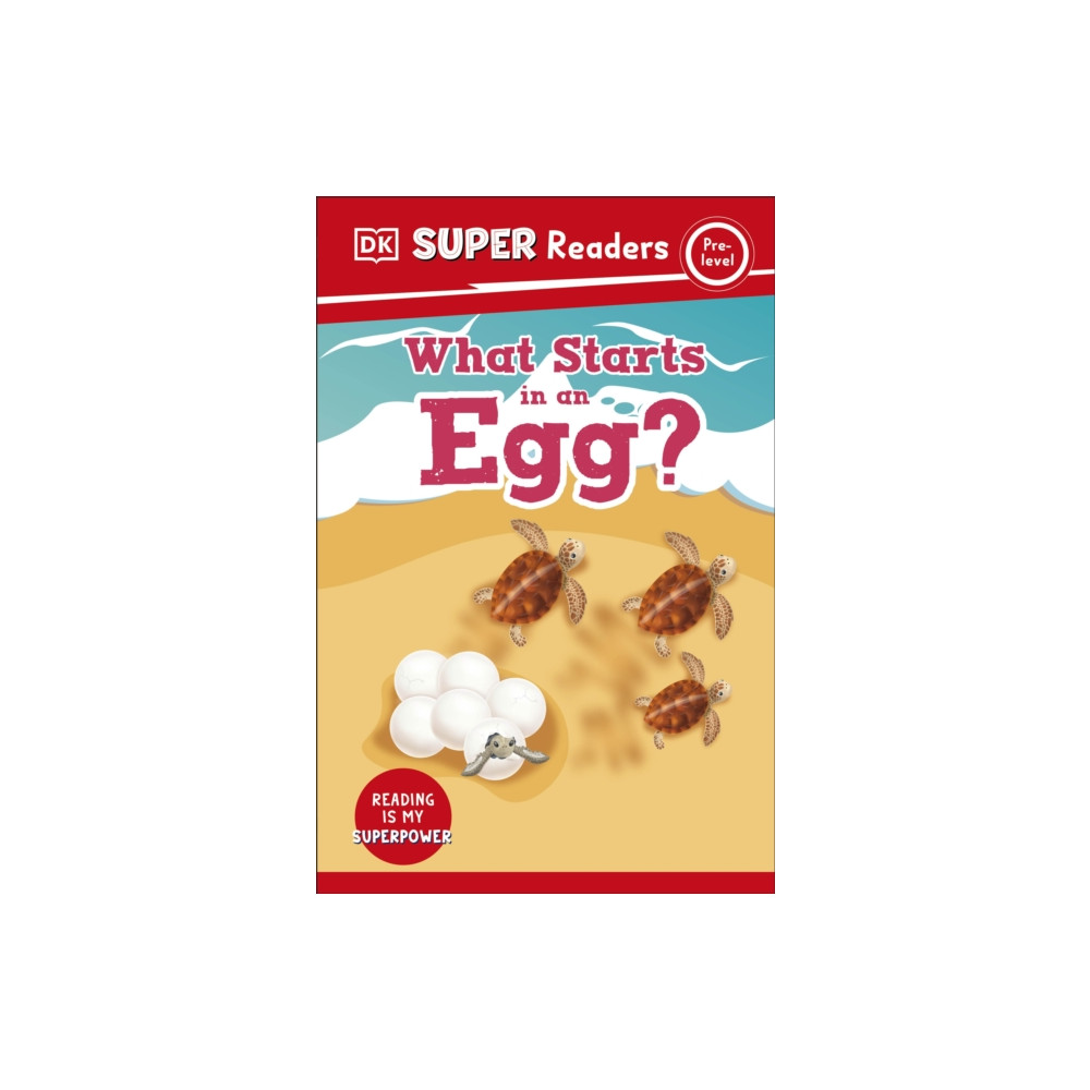Produktbild för DK Super Readers Pre-Level What Starts in an Egg? (häftad, eng)