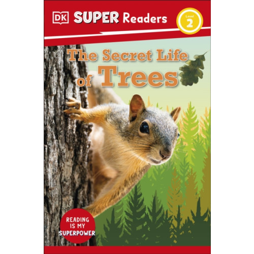Dorling Kindersley Ltd DK Super Readers Level 2 The Secret Life of Trees (häftad, eng)
