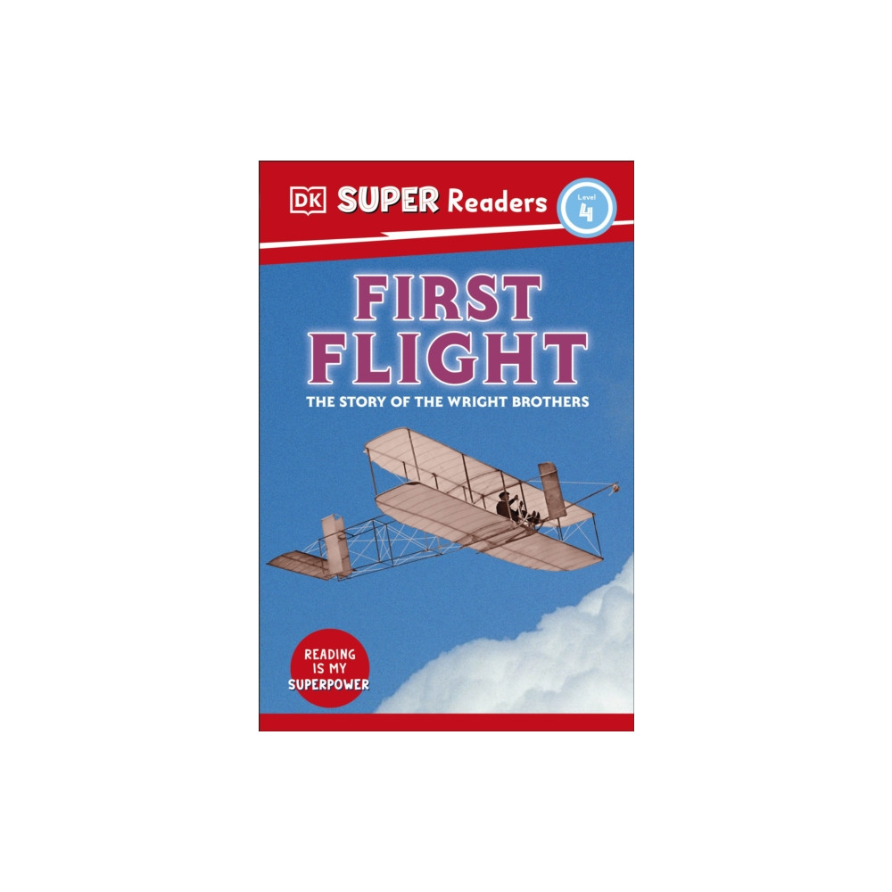 Produktbild för DK Super Readers Level 4 First Flight (häftad, eng)