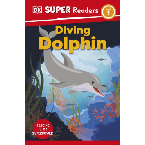 Dorling Kindersley Ltd DK Super Readers Level 1 Diving Dolphin (häftad, eng)