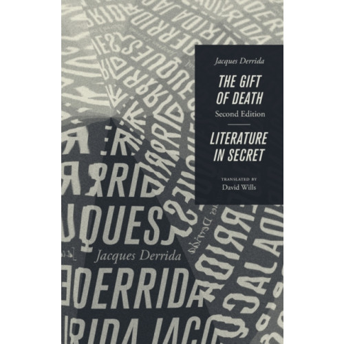 The university of chicago press The Gift of Death, Second Edition & Literature in Secret (häftad, eng)