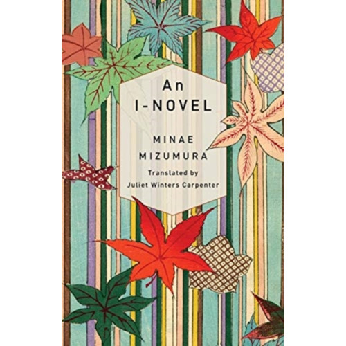 Columbia university press An I-Novel (häftad, eng)