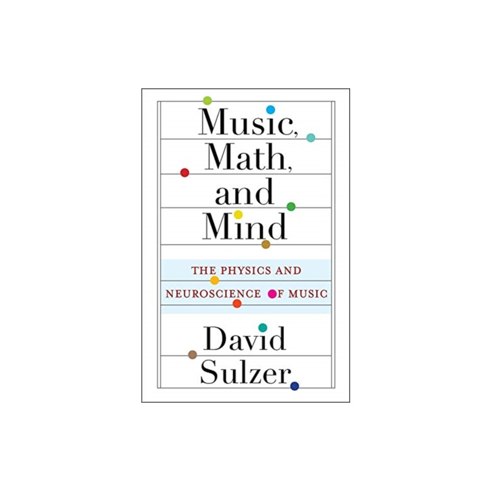 Produktbild för Music, Math, and Mind (häftad, eng)