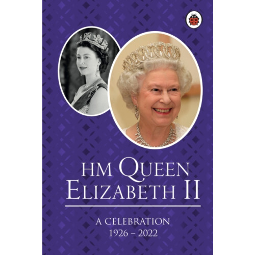 Penguin Random House Children's UK HM Queen Elizabeth II: A Celebration (inbunden, eng)