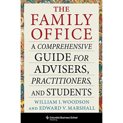 Columbia university press The Family Office (inbunden, eng)